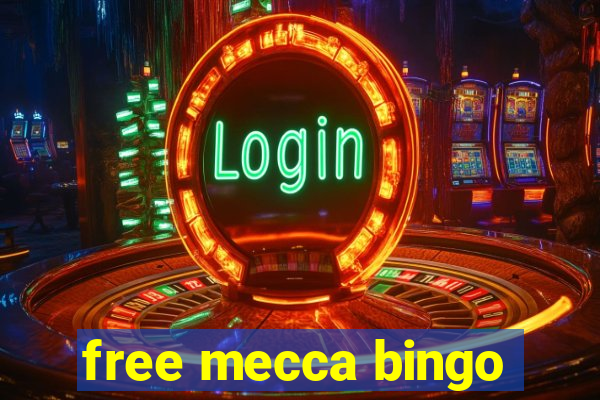 free mecca bingo