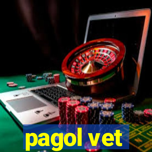 pagol vet