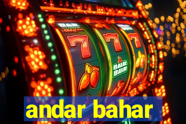 andar bahar