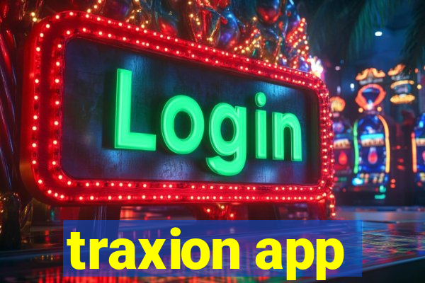 traxion app