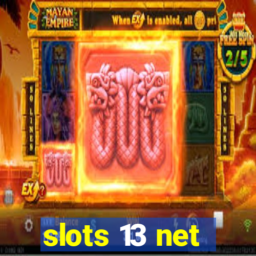 slots 13 net