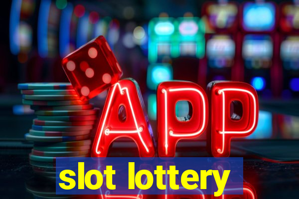 slot lottery