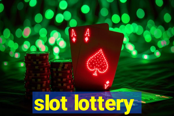 slot lottery