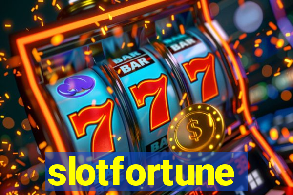 slotfortune