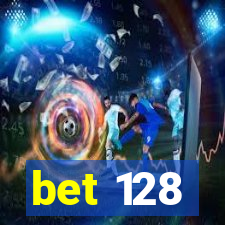 bet 128