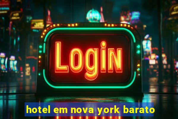 hotel em nova york barato