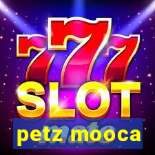 petz mooca