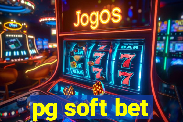 pg soft bet