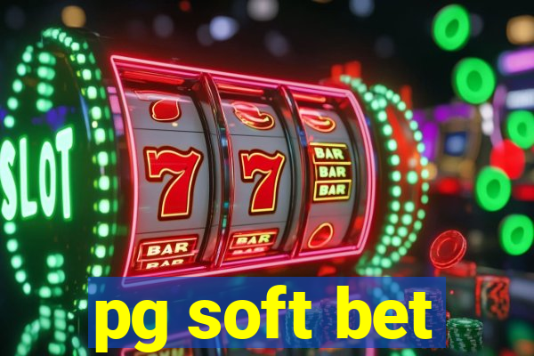 pg soft bet