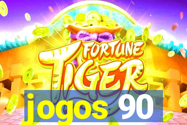 jogos 90