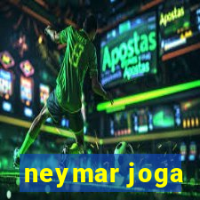 neymar joga