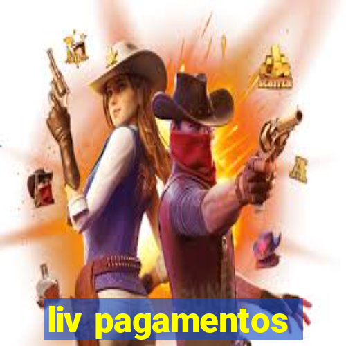 liv pagamentos