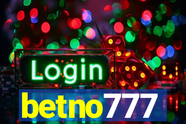 betno777