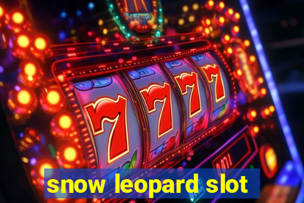 snow leopard slot