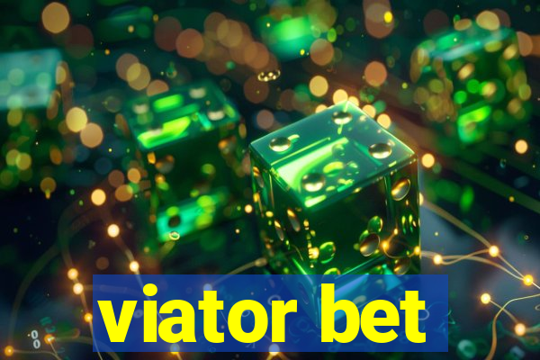 viator bet