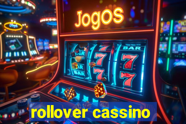 rollover cassino