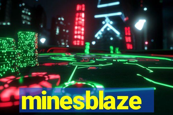 minesblaze