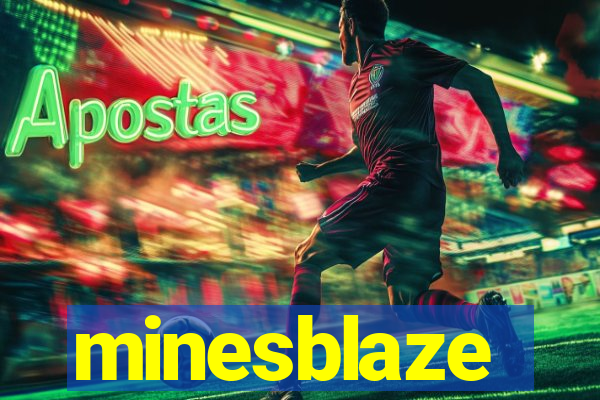 minesblaze