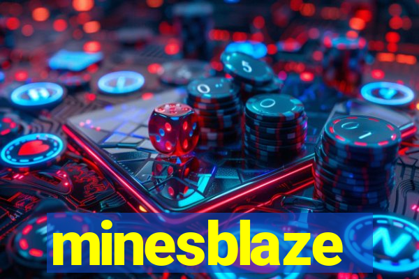 minesblaze