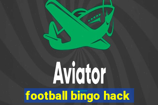 football bingo hack