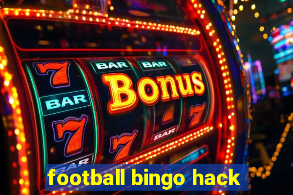 football bingo hack