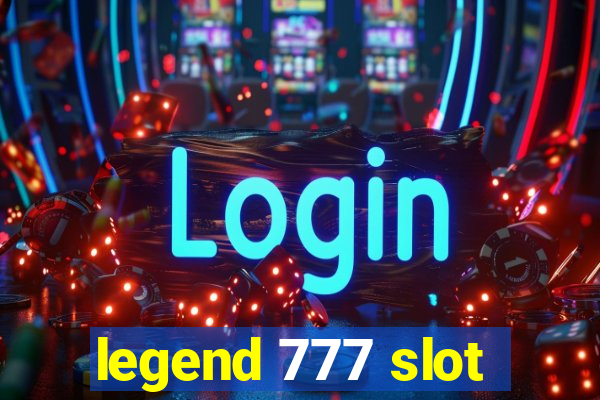 legend 777 slot