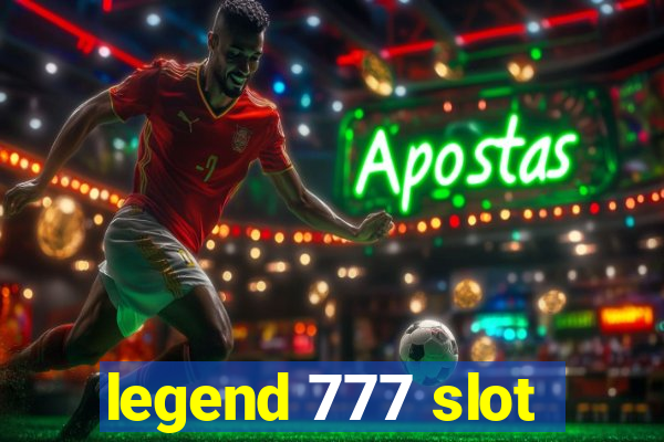 legend 777 slot