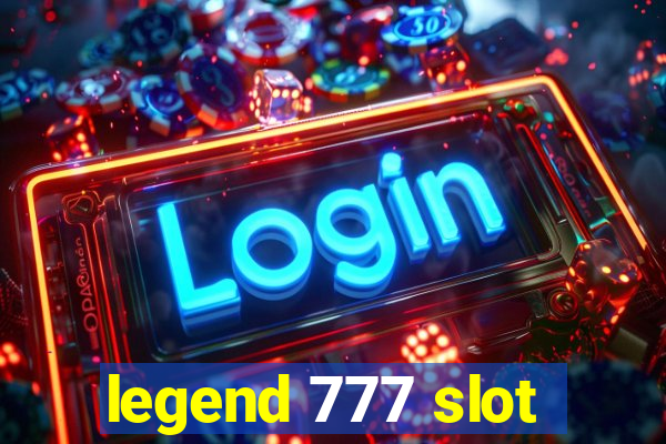 legend 777 slot