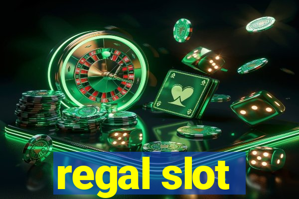 regal slot