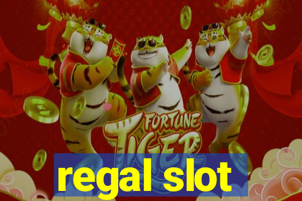 regal slot