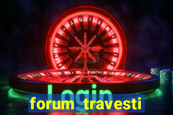 forum travesti porto alegre