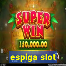 espiga slot