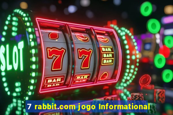 7 rabbit.com jogo Informational