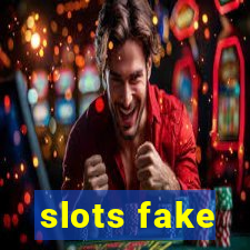 slots fake