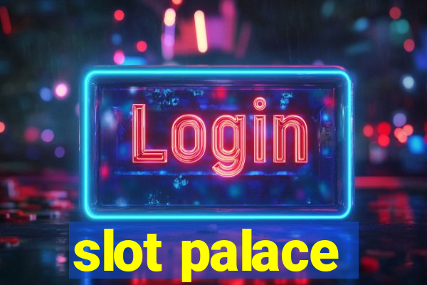 slot palace