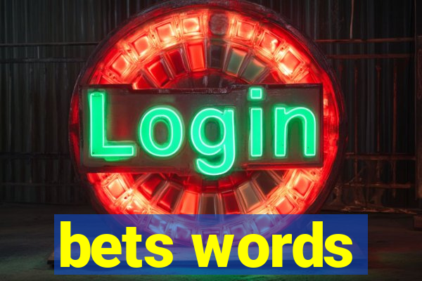 bets words