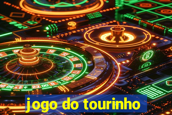 jogo do tourinho