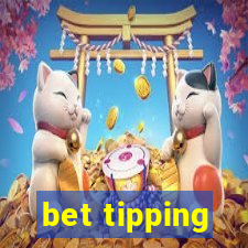 bet tipping