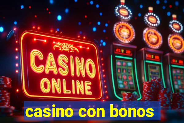 casino con bonos