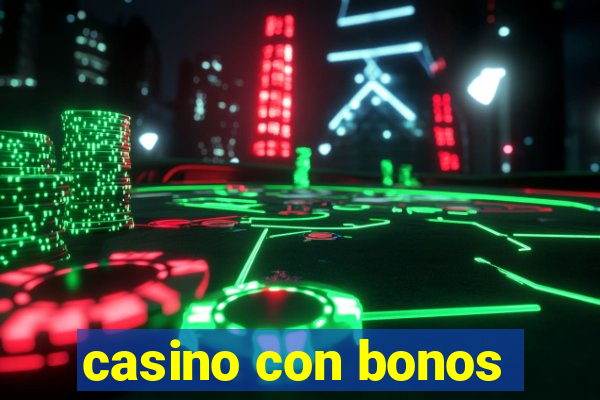 casino con bonos