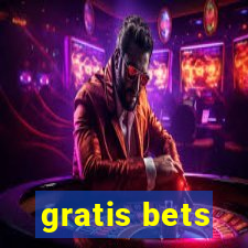 gratis bets