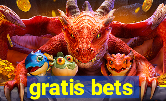 gratis bets