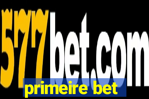 primeire bet