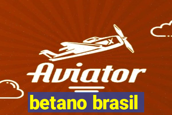 betano brasil