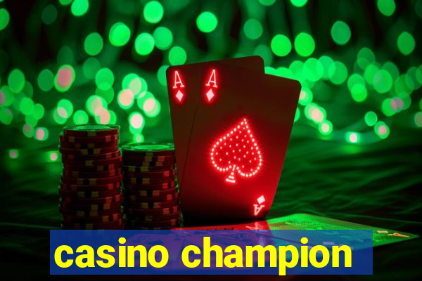 casino champion