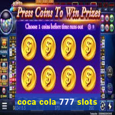 coca cola 777 slots