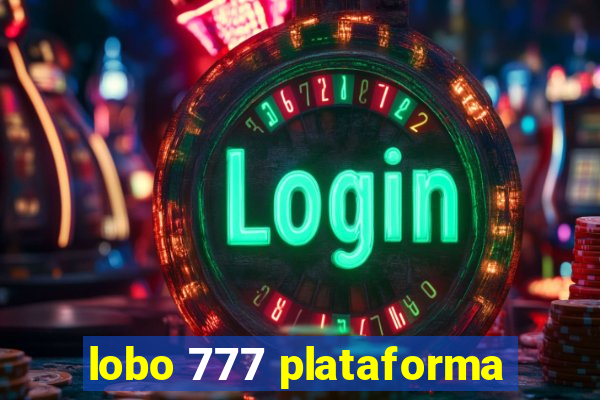 lobo 777 plataforma