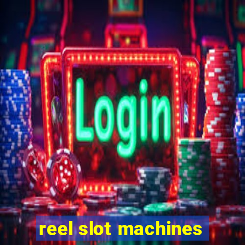 reel slot machines