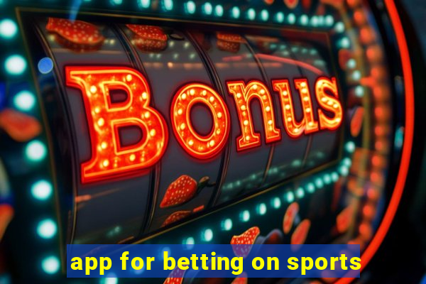 app for betting on sports