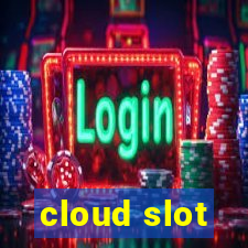 cloud slot